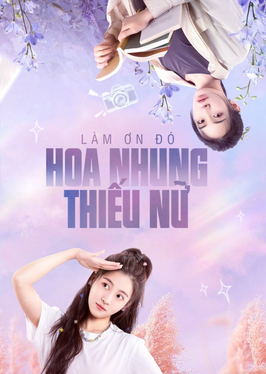Xem phim Làm Ơn Đó Hoa Nhung Thiếu Nữ