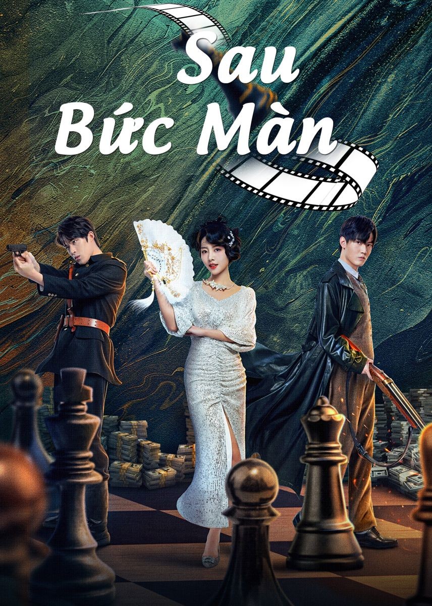Xem phim Sau Bức Màn