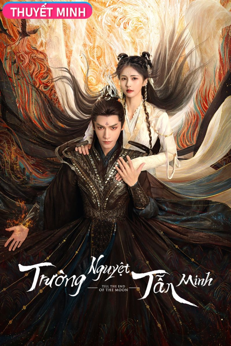 Xem phim Trường Nguyệt Tẫn Minh (Thuyết Minh)