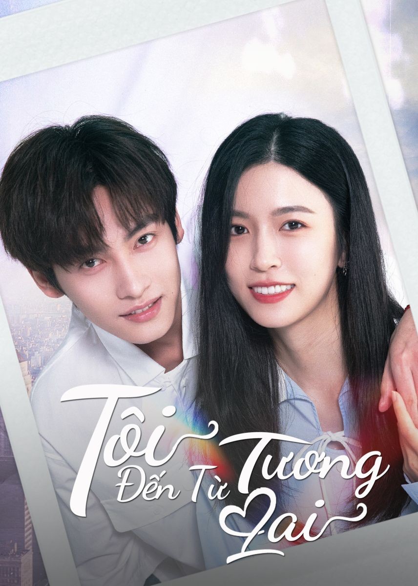 Xem phim Tôi Đến Từ Tương Lai
